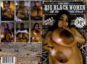 Wild Bill's Big Black Women Of The Wild West Big Top - Big Boob Recently Reprinted, Discontinued DVD in Sleeve