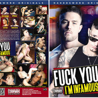 Fuck You I'm Infamous Naked Sword - Gay Sealed DVD - Added 9/15