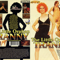 The Little Orphan Tranny Over There - Shemale Out of Print - Reprinted DVD in Sleeve