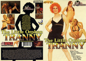 The Little Orphan Tranny Over There - Shemale Out of Print - Reprinted DVD in Sleeve