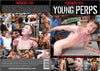 Young Perps 1 Bareback Network - Gay Sealed DVD - Added 9/15